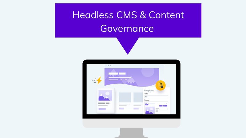 Headless CMS and content governance on agilitycms.com